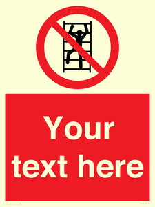 Custom prohibition No climbing